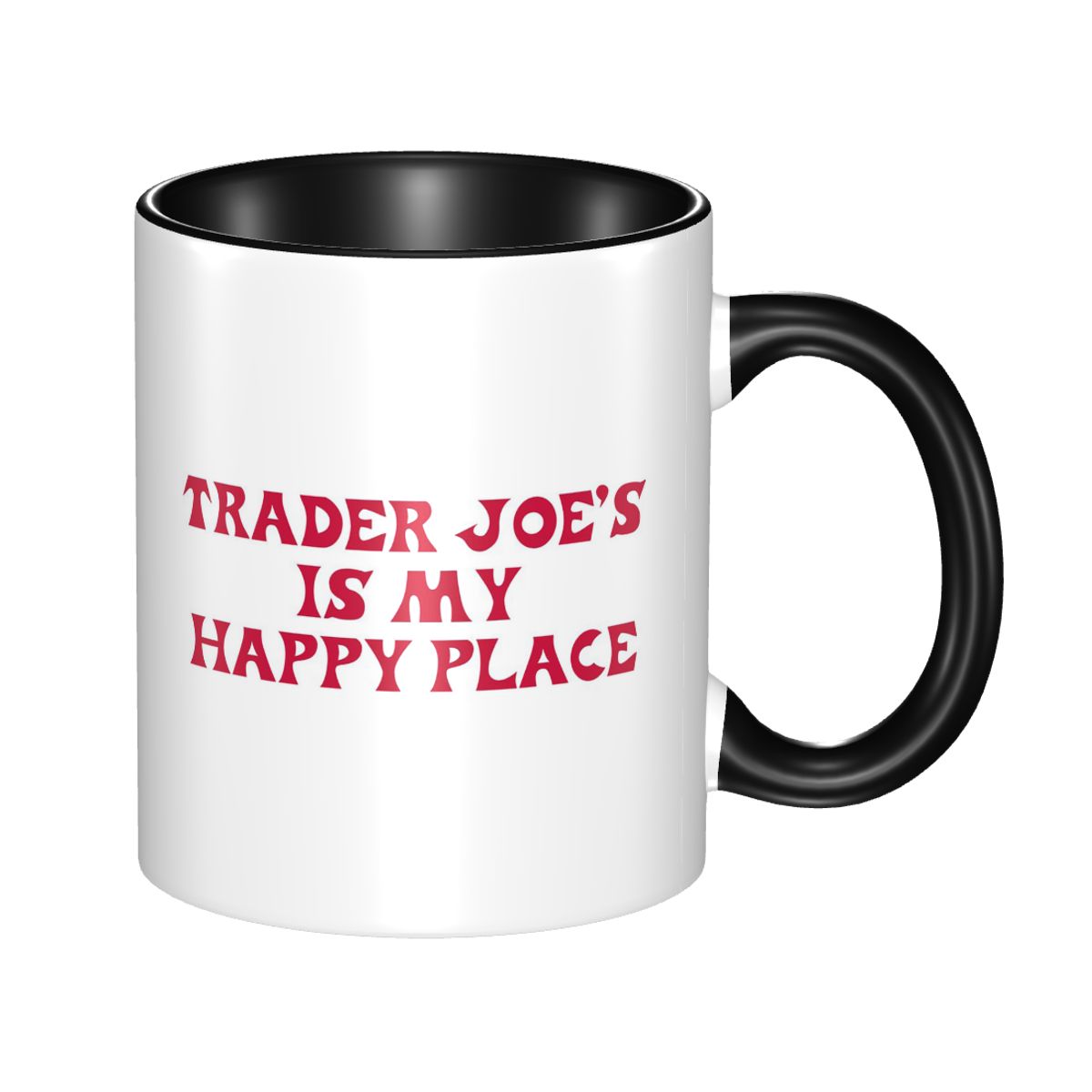 Coffee Tea Quotes - Tazza con citazione divertente 'Trader Joe's